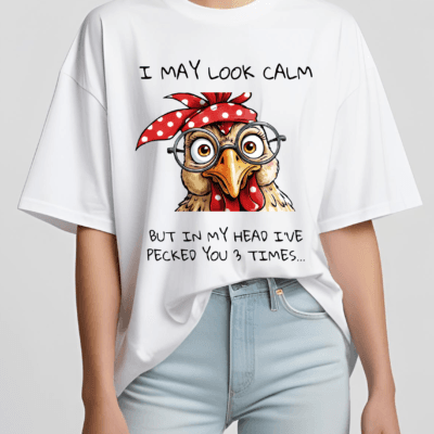 I May Look Calm Rooster- Oversized Tshirt
