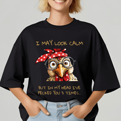 I May Look Calm Rooster - Oversized TShirt (Black)