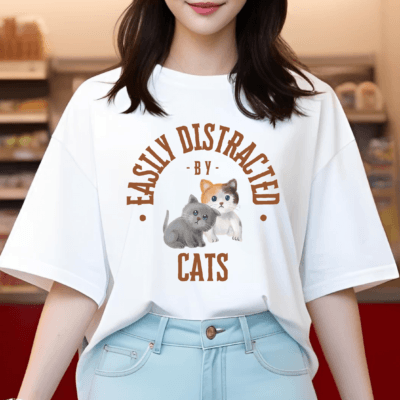 Easily Distracted by Cats - Oversized Tshirt