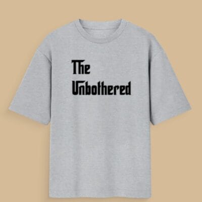 The Unbothered - Unisex Oversized Standard T-Shirt