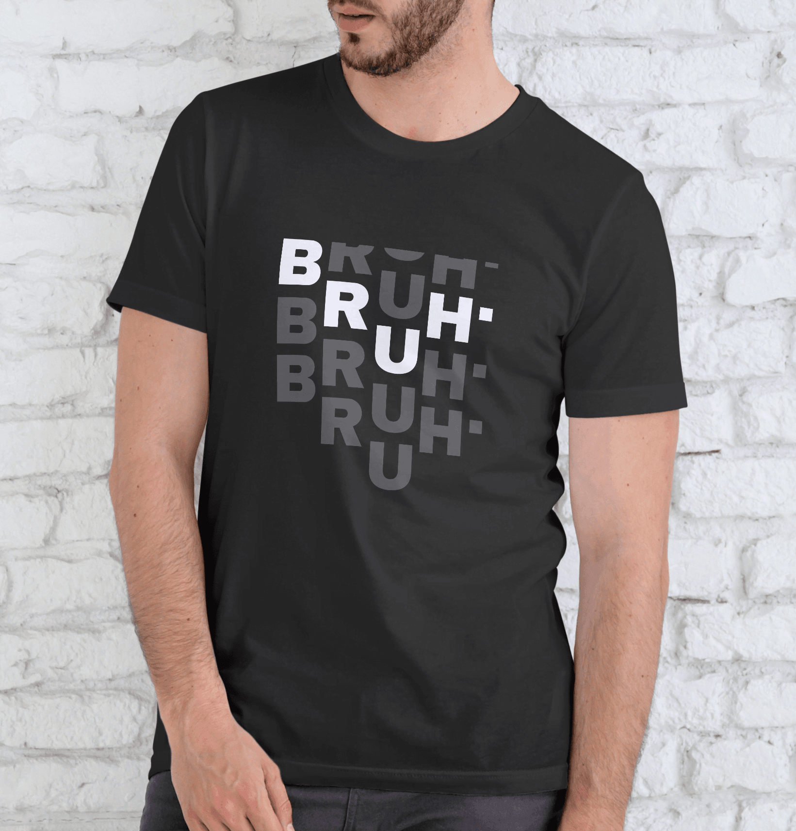 BRUH - Men's Round Neck Half-Sleeve T-Shirt