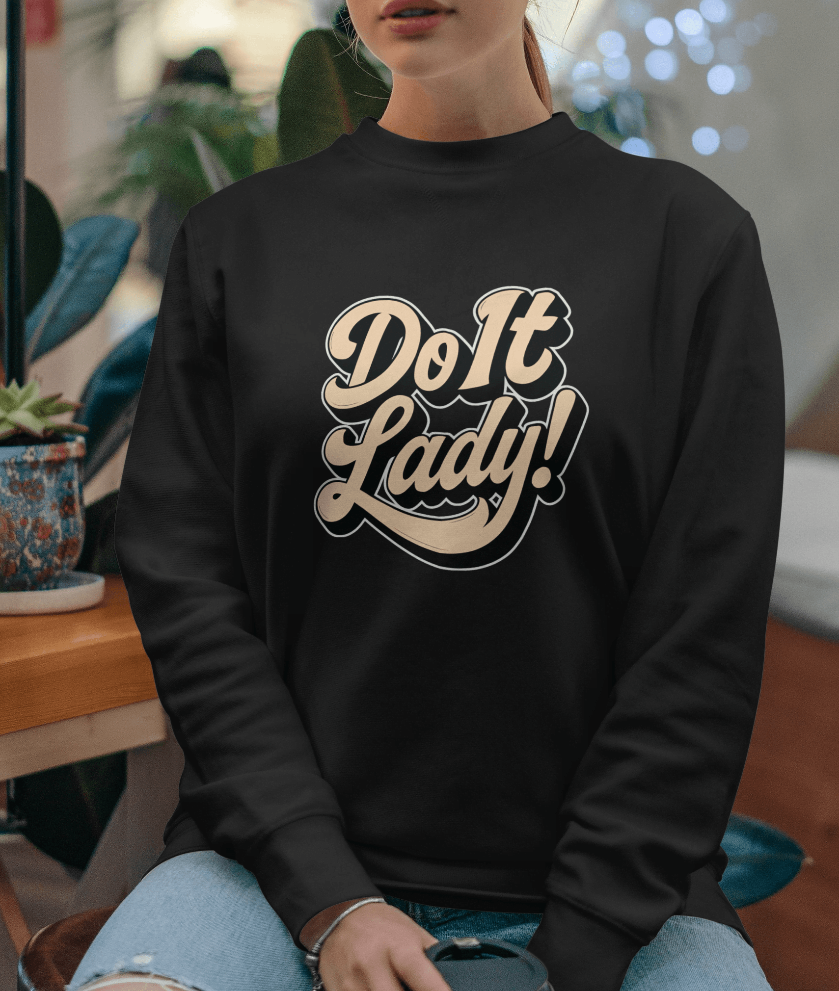 Do It Lady - Women's Sweatshirt