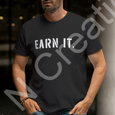 Earn It - Men's Round Neck Half-Sleeve T-Shirt